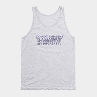 I do not consent. Tank Top